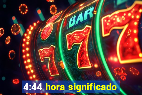 4:44 hora significado